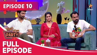 Raju Vootla Party  Atharvaa  Tanya Ravichandran  Premgi Full Episode  Episode 10 [upl. by Eecyak]