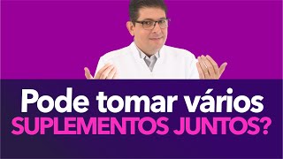 Pode tomar vários suplementos juntos  Dr Juliano Teles [upl. by Eineg145]