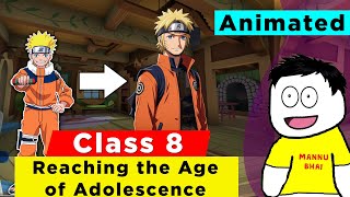 Reaching the Age of Adolescence Full Chapter Class 8 Science  NCERT Science Class 8 Chapter 7 [upl. by Xavier]