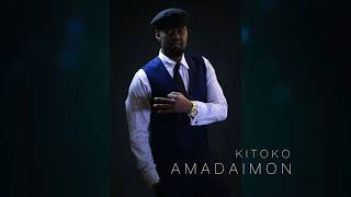 Amadaimon by Kitoko Official Audio [upl. by Bryant738]