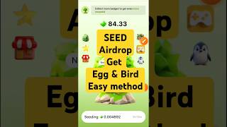 Seed egg collect  Seed egg hatching  Seed airdrop egg fusion  Seed airdrop update  Seed birds [upl. by Anyahs373]