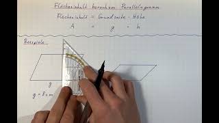 Flächeninhalt berechnen Parallelogramm  Formel Erklärung und Beispiele [upl. by Aicilak]