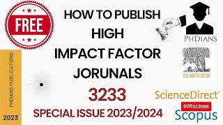 How to publish in High Impact Factor Journals elsevier journal Phdians publishing research [upl. by Sirak]