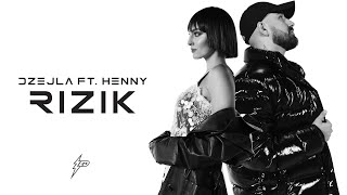 DZEJLA RAMOVIC  RIZIK FT HENNY OFFICIAL VIDEO Prod by Jhinsen [upl. by Anas182]