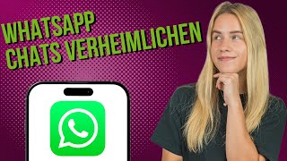 iPhone WhatsApp Chats geheim halten und mit Passwort schützen [upl. by Suiram]