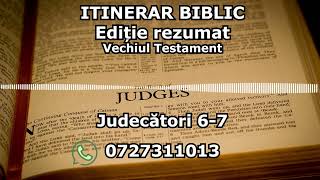 Itinerar Biblic  Ediție rezumat  Episodul 135  Vechiul Testament  Judecatori 67 [upl. by Ahsla243]