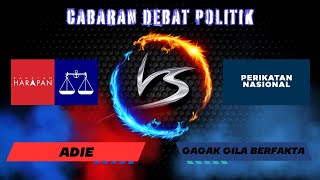 Cabaran Debat Politik  Adie amp Gagak Gila Berfakta [upl. by Gant409]