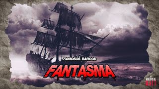 Barcos FANTASMA más Famosos del MUNDO los casos más Sorprendentes y Escalofriantes de la historia [upl. by Aiasi479]