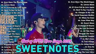 Sweetnotes Nonstop Collection 2024 💥 OPM Hits Non Stop Playlist 2024 💥 TOP 20 SWEETNOTES Cover Songs [upl. by Pulling38]