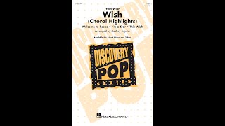 Wish Choral Highlights 2Part Choir  Arranged by Audrey Snyder [upl. by Anoek949]