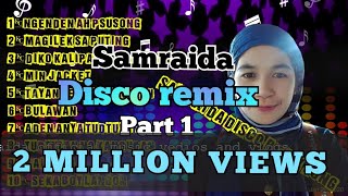 SAMRAIDA DISCO SONG REMIX PART1 2MILLION VIEWS NA [upl. by Atteve]