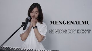 MENGENALMU – GIVING MY BEST  COVER BY MICHELA THEA [upl. by Ahsiugal888]