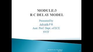 MODULE 3 RC DELAY MODEL [upl. by Rocher]