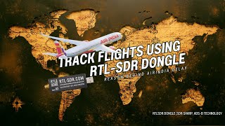 Tracking Air India Flights with RTLSDR Dongle amp ADSB  Malayalam TutorialEducational Content [upl. by Leirza598]