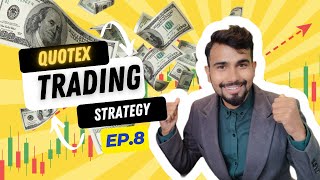 QUOTEX Trading Strategy 1 Minute EP8 [upl. by Honna]