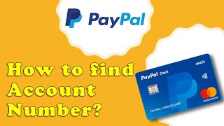 How to find your PayPal account number on PayPal website [upl. by Yenoh472]