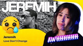 Reaction ▷ Jeremih  Love Dont Change [upl. by Hughett]