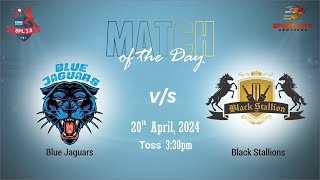 BLUE JAGUARS vs BLACK STALLIONS SPL 30 MATCH 5  DAY 5 [upl. by Arola316]