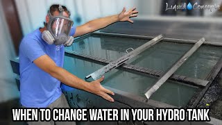 WHEN TO CHANGE YOUR HYDROGRAPHIC TANK WATER  Liquid Concepts  Weekly Tips and Tricks [upl. by Niaz195]