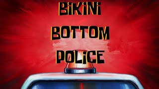 SpongeBob Music Bikini Bottom Police [upl. by Ardeen]