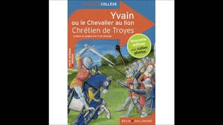 Livre audio Yvain ou le Chevalier au Lion Chap 1 et 2 [upl. by Saravat]