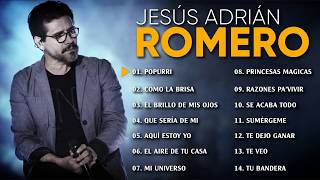 POPURRI JESÚS ADRIÁN ROMERO Popurri Como la Brisa El Brillo De Mis Ojos Que Sería De Mi [upl. by Ridgley]