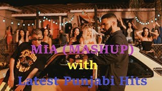 MIA DJAKELA Mixtape  Non stop  Party Mix with Latest Punjabi Songs 2018 [upl. by Eirot]