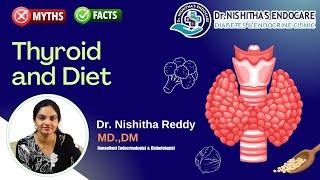 𝐓𝐇𝐘𝐑𝐎𝐈𝐃 𝐀𝐍𝐃 𝐃𝐈𝐄𝐓  𝐌𝐘𝐓𝐇𝐒 𝐯𝐬 𝐅𝐀𝐂𝐓𝐒 By DrNishitha Reddy thyroiddisorder thyroidawareness [upl. by Viscardi947]