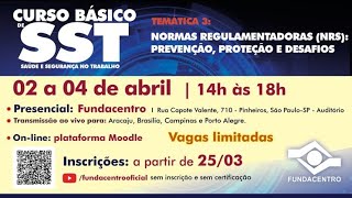 Curso Básico de Segurança e Saúde no Trabalho  Fundacentro [upl. by Idalina674]