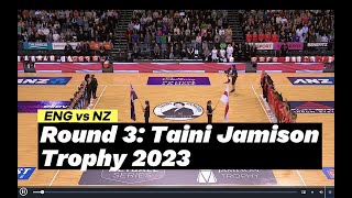 England vs New Zealand Silver Ferns Taini Jamison Trophy 2023 Final Round Netball Match Highlights [upl. by Dnaltiak368]