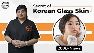 How To Get Korean Skin  How To Get Glass Skin  Secret Of Korean Glass Skin  Dr Nivedita Dadu [upl. by Nwadahs109]