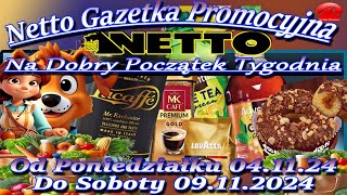 Netto Gazetka Promocyjna Od 04112024 Na Dobry Początek Tygodnia Oferta Tygodnia [upl. by Andie]