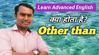 USE OF OTHER THAN  IN HINDI  LEARN SPOKEN ENGLISH [upl. by Adolphe]