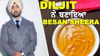 Besan Ka Sheera Recipe By Diljit Dosanjh  Instant Home Recipe For Cold  Foodies [upl. by Ime]