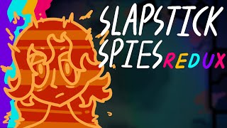 Slapstick Spies REDUX 5  Access Denied [upl. by Macfarlane]