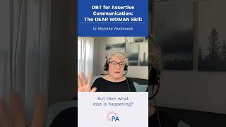 DBT for Assertive Communication The DEAR WOMAN Skill shorts [upl. by Dorcus559]