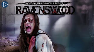 RAVENSWOOD 🎬 Full Exclusive Thriller Horror Movie Premiere 🎬 English HD 2024 [upl. by Yatnahs720]