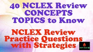 NCLEX Practice Questions on the NCLEX Review  NCLEX Concepts  Topics to Know Test taking Strategy [upl. by Gerius]