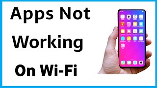 Apps Not Working On Wifi Samsung  Apps Not Working On Wifi Android [upl. by Magena]