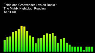 Fabio and Grooverider Live on Radio 1 18112000 [upl. by Wilek]