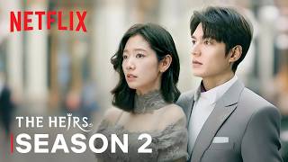 The Heirs Season 2 Trailer  Lee Minho Park Shinhye  Netflix ENG SUB [upl. by Ahse]