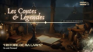 HISTOIRE DE MA LAMPE  CONTES amp LEGENDES [upl. by Imoyaba]