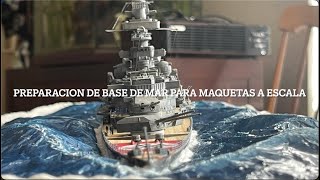 Creación de Base de Mar para diorama [upl. by Moody18]