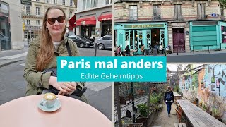 Echte Geheimtipps in Paris  Viertel Cafés und Spaziergänge in Paris  Reisetipps Paris [upl. by Brainard]