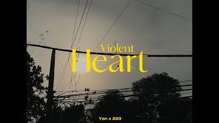 Violent Heart  Yan x 223 Official Lyrics Video [upl. by Stalker]