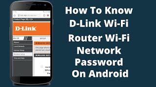 How To Know DLink WiFi Router WiFi Network Password On Android [upl. by Remington]