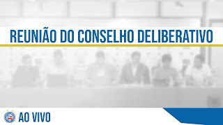 👥 Reunião do Conselho Deliberativo  27072023 [upl. by Lyrac22]