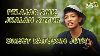 Usia 17 Tahun Masih SMK Punya Penghasilan Ratusan Juta Dari Berjualan Sayur [upl. by Bria]