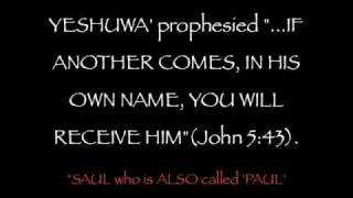 Yahshua ha Mashiach vs quotpaulquot saul of tarsus [upl. by Hgeilhsa]