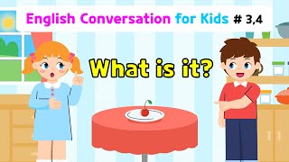 Ch3 Is it a banana  Ch4 What is it  Basic English Conversation Practice for Kids [upl. by Barn]